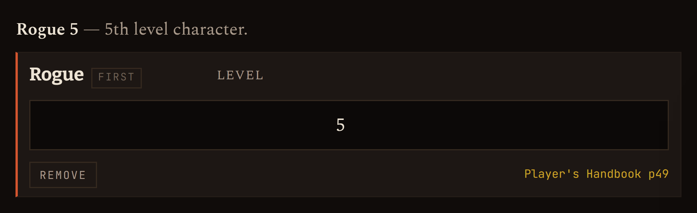 Rogue 5 added to the build, citing Player's Handbook page 49.
