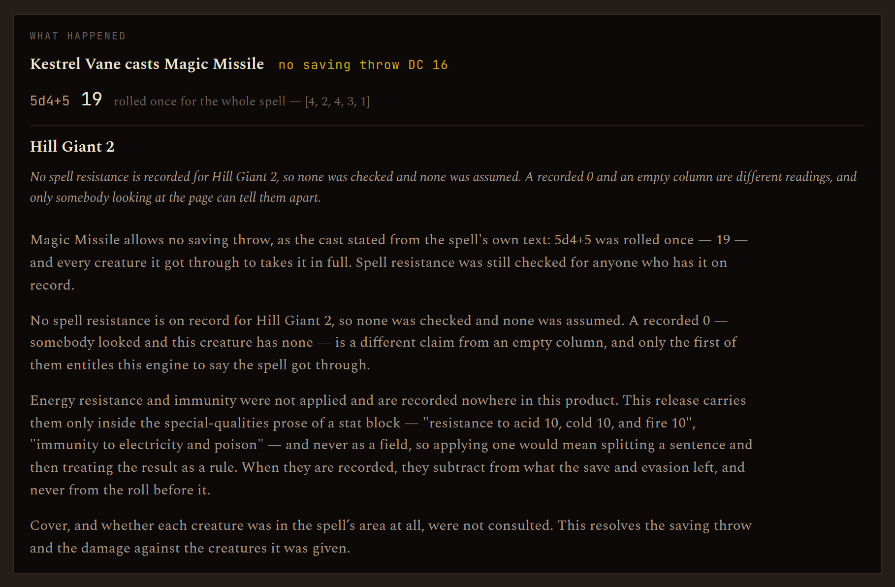 Magic Missile: 5d4+5 for 19, the last giant killed.